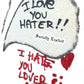 Graffiti Love/Hate Art” T Socially EXplicit